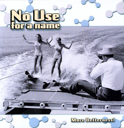 No Use For A Name