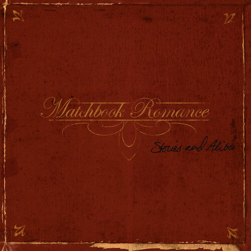 Matchbook Romance - Stories & Alibis (2003)