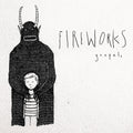 Fireworks – Gospel | Clear Vinyl LP
