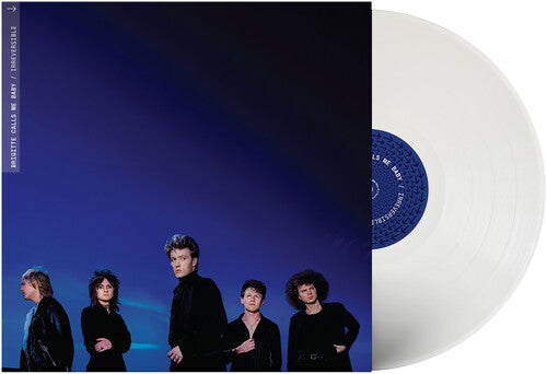 Brigitte Calls Me Baby – Irrreversible | White Vinyl LP
