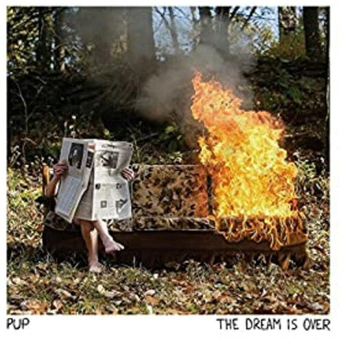 PUP – The Dream Is Over | Vinyl LP
